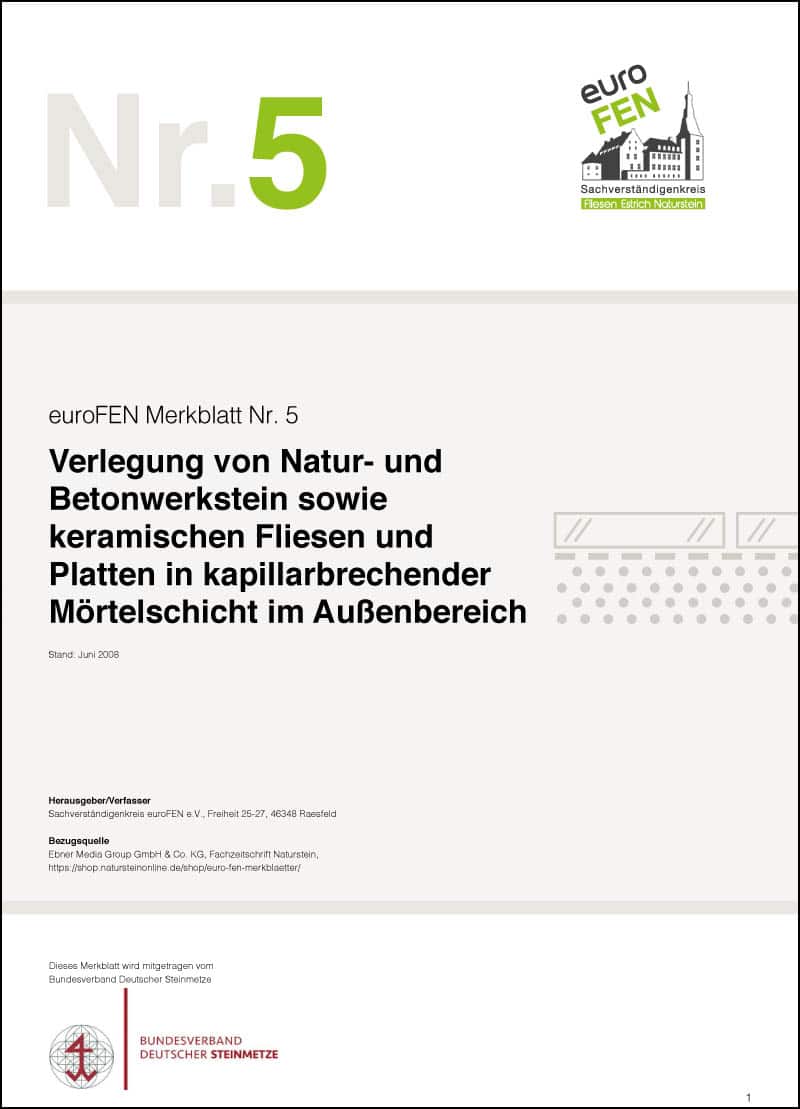 Produkt: euroFEN-Merkblatt Verlegung von Natur-/Betonwerkstein, keramischen Fliesen/Platten in kapillarbrechender Mörtelschicht außen